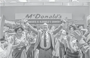  ?? WEINSTEIN COMPANY ?? Ray Kroc (Michael Keaton) pushes out McDonald’s original owners to get to the top of the world in the biopic The Founder, becoming the face of a new culinary and cultural touchstone.