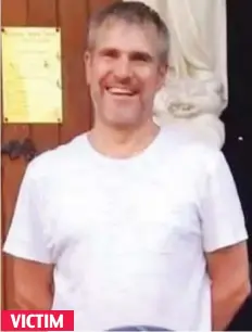  ??  ?? VICTIM
Butchered: Vincent Loques, 54, was a father of two