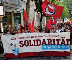  ??  ?? AFD Stuttgart’ta protesto edilmişti.