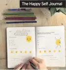  ??  ?? The Happy Self Journal