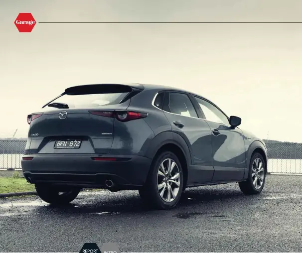  ??  ?? MAZDA CX-30 Price as tested: $41,490 This month: 497km @ 9.7L/100km
