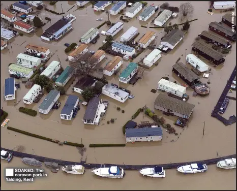  ??  ?? ■
SOAKED: The caravan park in Yalding, Kent