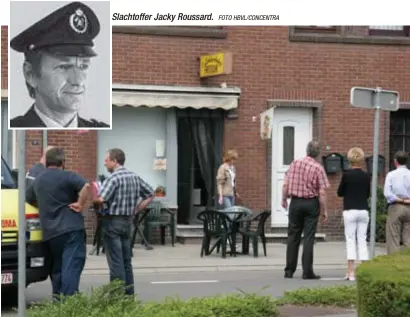  ?? FOTO HBVL/CONCENTRA
FOTO MARK DREESEN ?? Slachtoffe­r Jacky Roussard.
In de tweede zaak van de HBvL-misdaadpod­cast ‘Van Moord tot Verdict’ belichten we de frituurmoo­rd uit 2006.