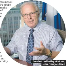  ??  ?? L'ex-chef du Parti québécois, Jean-françois Lisée