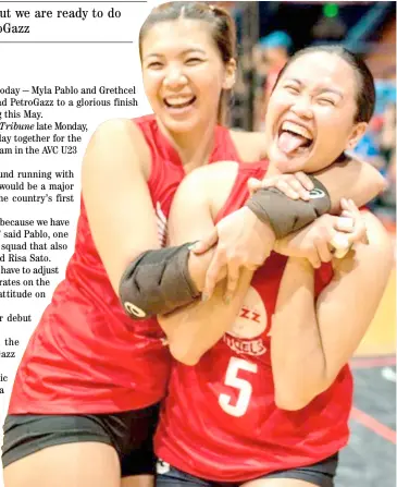  ?? PHOTOGRAPH COURTESY OF PETROGAZZ ?? GRETHCEL Soltones (right) vows to do everything to help PetroGazz achieve glory in the PVL.