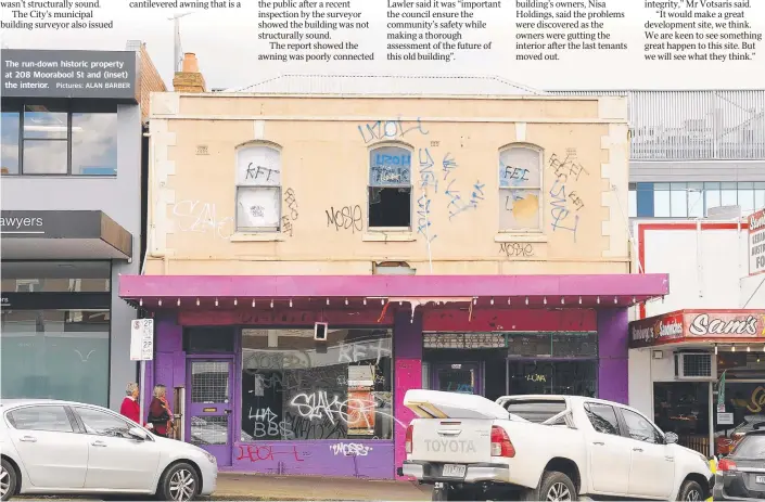  ?? Pictures: ALAN BARBER ?? The run-down historic property at 208 Moorabool St and (inset) the interior.