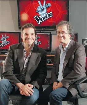  ?? MARIE-FRANCE COALLIER/ THE GAZETTE ?? Charles Lafortune, left, host of La Voix, and Stéphane Laporte, the show’s director. La Voix premieres Sunday on TVA with the first blind audition episode.