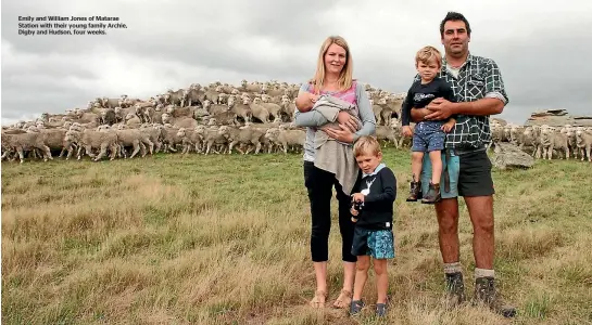  ??  ?? Emily and William Jones of Matarae Station with their young family Archie, Digby and Hudson, four weeks.