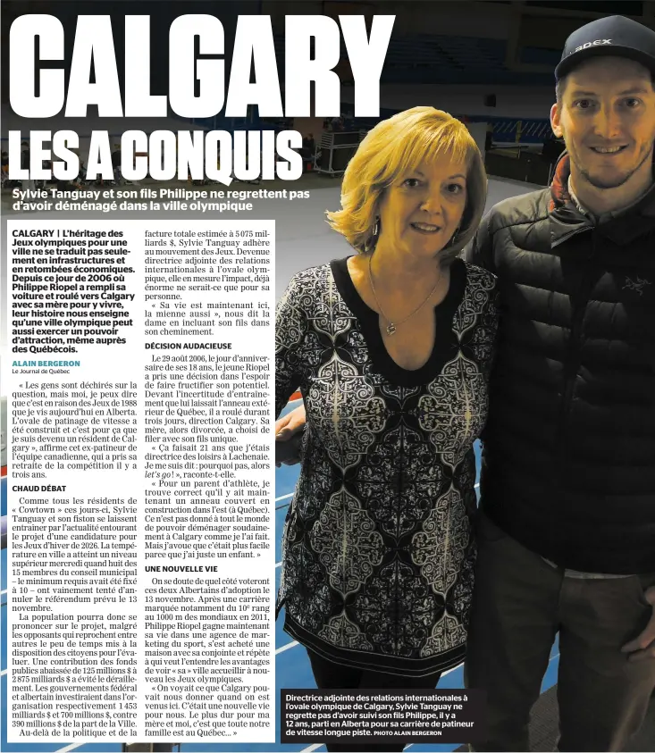  ?? PHOTO ALAIN BERGERON ?? Directrice adjointe des relations internatio­nales à l’ovale olympique de Calgary, Sylvie Tanguay ne regrette pas d’avoir suivi son fils Philippe, il y a 12 ans, parti en Alberta pour sa carrière de patineur de vitesse longue piste.