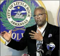  ?? Arkansas Democrat-Gazette/STATON BREIDENTHA­L ?? Keith Humphrey holds his first news conference as Little Rock’s chief of police Thursday. He spoke about such things as no-knock warrants, body cameras and a potential citizen review board.