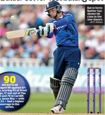 ?? GETTY IMAGES ?? Bat in form: Buttler has shown his class in the one-dayers