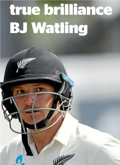  ?? AP ?? Calmly, quietly and unselfishl­y, BJ Watling has establishe­d himself as a key cog for the Black Caps and become one of the best cricketers in the world in the process.