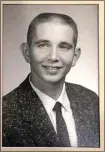  ?? FAMILY HANDOUT PHOTOGRAPH ?? Just 18 in this photo, Al Bensusen attended Roosevelt School, Castro Lane School and Golden State Junior High. He graduated from Bakersfiel­d High in 1960.