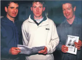  ?? ?? Castlebrid­ge Celtic FC players, l-r: Paul Donnellan, Johnny O’Sullivan and Brian Fitzgerald, enjoying a race evening in Master McGrath’s, Castlelyon­s in 2001.