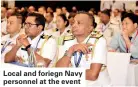  ??  ?? Local and foriegn Navy personnel at the event