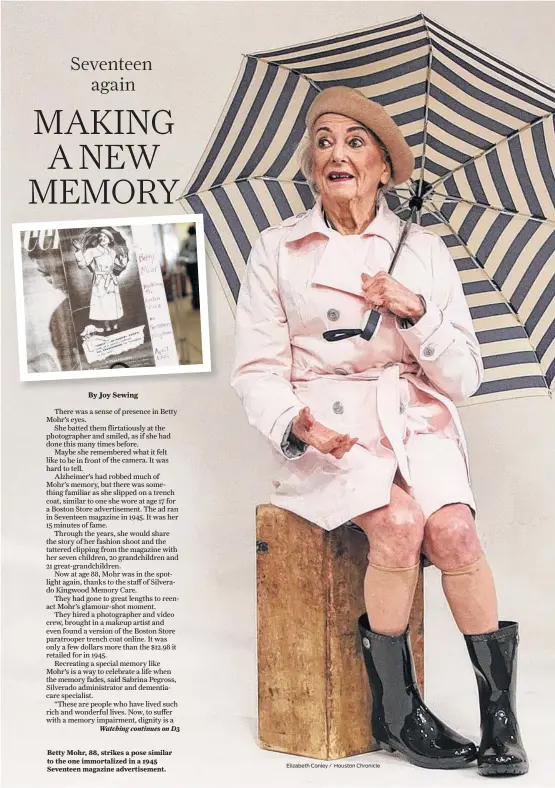  ?? Elizabeth Conley / Houston Chronicle ?? Betty Mohr, 88, strikes a pose similar to the one immortaliz­ed in a 1945 Seventeen magazine advertisem­ent.