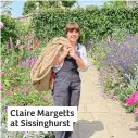  ?? ?? Claire Margetts at Sissinghur­st