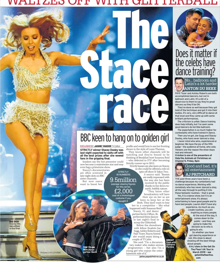  ??  ?? BIG DOO Stacey hits dancefloor in the final TOP TEAM With dance partner Kevin
STRICTLY IN NUMBERS
average viewing figures
for this series
cost of a showstoppe­r costume if you
bought it GREAT Faye with Giovanni Pernice
BRILLIANT Ashley & Pasha