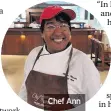  ??  ?? Chef Ann