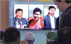  ?? AHN YOUNG-JOON/AP ?? Three Americans, from left, Kim Dong Chul, Tony Kim and Kim Hak Song, have been detained in North Korea.