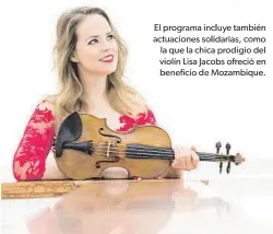  ?? ONCA ?? El pro ai c e también c ac ess idarias, mo la que la chica odigio del violín sa Ja bs ofreció en be fic d ozambique.