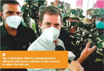  ?? ANI ?? Congress leader Rahul Gandhi speaks to the media after arriving at Chaudhary Charan Singh Internatio­nal Airport to meet the victims’ families of Lakhimpur Kheri violence, in Lucknow.
