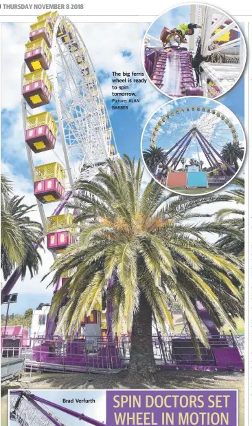  ?? Picture: ALAN BARBER ?? The big ferris wheel is ready to spin tomorrow.