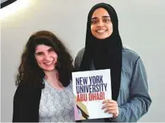  ?? Courtesy: Hale Education Group ?? Suman Ansari (right) with Elysa Bryen of Hale Education, ■ which helped her secure admission to NYUAD for free.