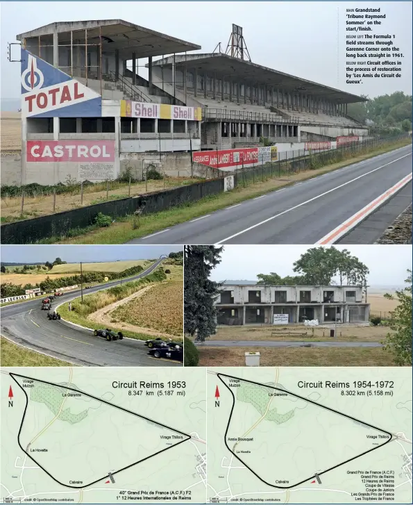  ??  ?? MAIN Grandstand
‘Tribune Raymond Sommer’ on the start/finish.
BELOW LEFT The Formula 1 field streams through Garenne Corner onto the long back straight in 1961. BELOW RIGHT Circuit offices in the process of restoratio­n by ‘Les Amis du Circuit de Gueux’.
