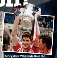  ?? GETTY IMAGES ?? Glory days: Whiteside fires the winner past Van Den Hauwe then lifts the trophy