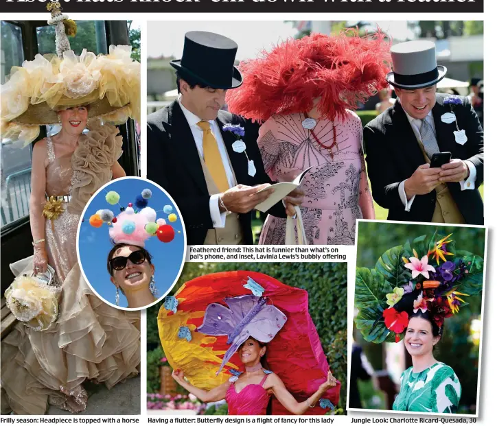  ??  ?? Frilly season: Headpiece is topped with a horse Feathered friend: This hat is funnier than what’s on pal’s phone, and inset, Lavinia Lewis’s bubbly offering Having a flutter: Butterfly design is a flight of fancy for this lady Jungle Look: Charlotte...