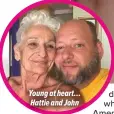  ??  ?? Young at heart… Hattie and John