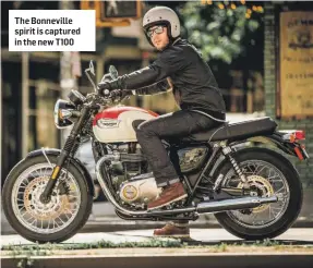  ??  ?? The Bonneville spirit is captured in the new T100