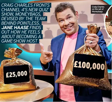  ?? ?? Craig Charles on the set of Moneybags