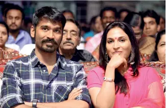  ??  ?? Aishwaryaa with husband Dhanush