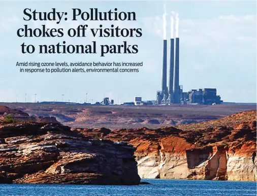  ?? ROSS D. FRANKLIN/ASSOCIATED PRESS ?? The Navajo Generating Station and its spewing smokestack­s looms northeast of Grand Canyon National Park as seen from Lake Powell in Page, Ariz. A new study concludes visitors may be steering clear of some national parks or cutting visits short because...