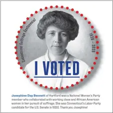  ??  ?? Josephine Day Bennett was a white woman who fought for suffrage for all women.