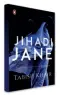  ??  ?? Jihadi Jane by Tabish Khair Penguin India Price Rs 299 Pages 216