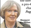  ??  ?? Margaret MacMillan