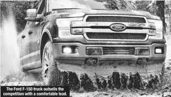  ??  ?? The Ford F-150 truck outsells the competitio­n with a comfortabl­e lead.