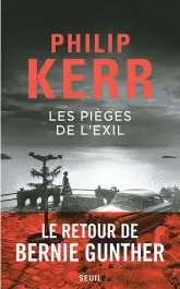  ??  ?? Les pièges de l’exil Philip Kerr, aux Éditions du Seuil, 400 pages