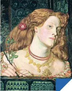  ?? / GETTY ?? FAIR ROSAMUND CLIFFORD, 1861 DE DANTE G. ROSSETTI