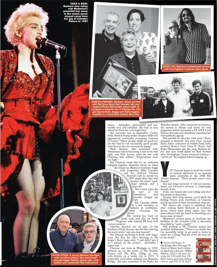  ?? ?? TAKE A BOW: Barbara saw rising star Madonna’s potential but many in the music press stayed away from her gig at Camden Palace in 1983