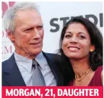  ??  ?? MORGAN, 21, DAUGHTER OF DINA RUIZ