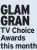  ?? ?? GLAM GRAN TV Choice Awards this month