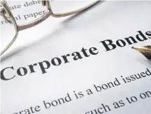  ?? 123RF ?? For more details on corporate bonds, speak to your financial adviser. A profession­al can help you choose the right corporate bonds for your portfolio.