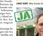  ??  ?? LÅNGT BORT. Mia Schön Danielsson