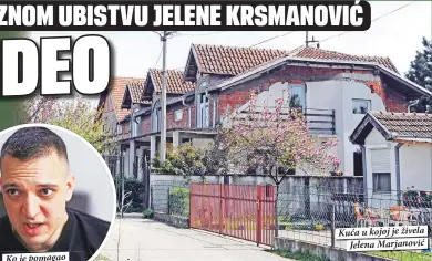  ??  ?? Kuća u kojoj je živela
Jelena Marjanović