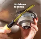  ??  ?? Stubborn locknut Cut the locknut with a hacksaw if you can’t unscrew it. Cut at a sharp diagonal angle and be careful not to cut into the sink.