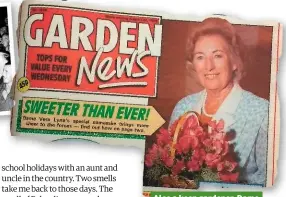  ??  ?? Also a keen gardener, Dame Vera appeared on the cover of Garden News in 1989